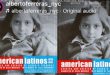 Alberto Ferreras: American Latinos