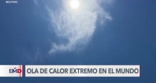 Calor extremo afecta a Estados Unidos, México y Europa