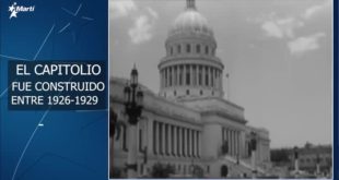 Historia Perdida: El Capitolio de Cuba, construido entre 1926-1929