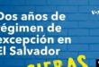 Infografía | A dos años de régimen de excepción en El Salvador