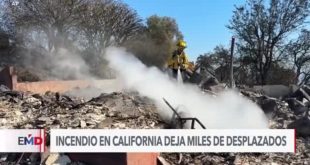 Incendio en California deja miles de desplazados y hogares destruidos