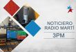 Martí 3:00 PM radio news