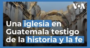 Una iglesia testigo de la historia y la fe