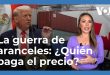 ¿Quién paga el precio? El efecto dominó de los aranceles de Trump